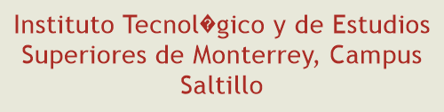 Instituto Tecnolgico y de Estudios Superiores de Monterrey, Campus Saltillo